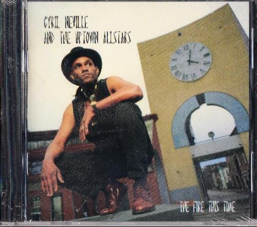 Cyril & Uptown Allstar Neville/Fire This Time